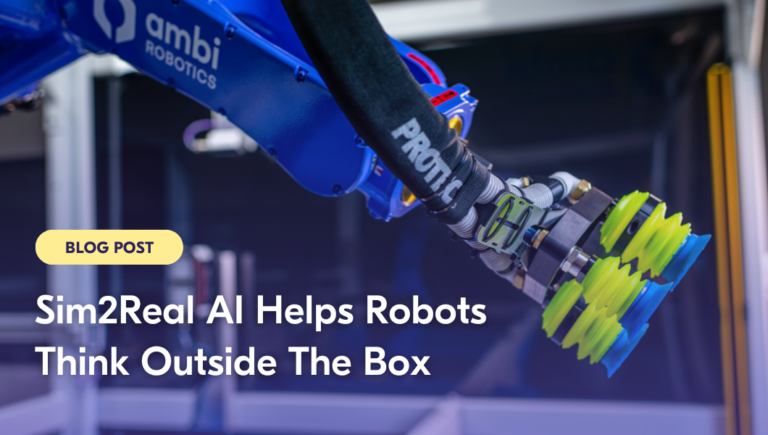 Sim2Real AI Helps Robots Think Outside The Box